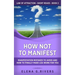 How Not to Manifest: Manifestation Mistakes to AVOID and How to Finally Make LOA Work for You