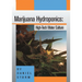 Marijuana Hydroponics: High-Tech Water Culture