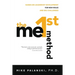 The Me1st Method: Hands-On Leadership Development for New Roles and Big Challenges