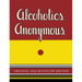 Alcoholics Anonymous: 1938 Multilith Edition