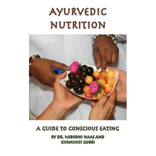 Ayurvedic Nutrition