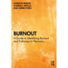Burnout: A Guide to Identifying Burnout and Pathways to Recovery