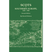 Scots in Southern Europe, 1600-1900. Second Edition: Spain, Portugal, Italy, Madeira, and the Islands of the Mediterranean and Atlantic