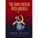 The Iron Curtain Over America
