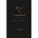 Justice in Transactions: A Theory of Contract Law