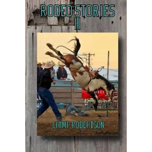 Rodeo Stories II