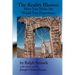 The Reality Illusion: How You Make The World You Experience