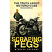 Scraping Pegs: The Truth About Motorcycles