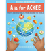 A Is for Ackee: Fruits and Vegetables From Around the World