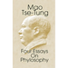 Mao Tse-Tung: Four Essays on Philosophy