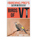 Birds of Vermont (The Birding Pro's Field Guides)