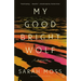 My Good Bright Wolf: A Memoir