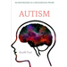Autism: Introduction to a Neurodiverse World