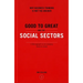 Good to Great and the Social Sectors