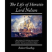 The Life of Horatio Lord Nelson