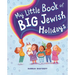 My Little Book of Big Jewish Holidays