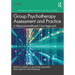 Group Psychotherapy Assessment and Practice: A Measurement-Based Care Approach