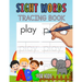 Sight Words Tracing Book for Kids: Learn Sight Words for Kids, Workbook for Kids
