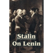 Stalin On Lenin