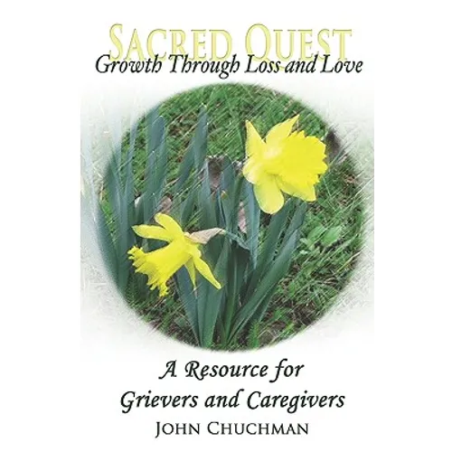 Growth Through Loss and Love: Sacred Quest