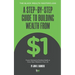 A Step-By-Step Guide to Building Wealth from $1: The Black Wealth Masterclass