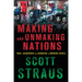 Making and Unmaking Nations: War, Leadership, and Genocide in Modern Africa
