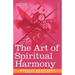 The Art of Spiritual Harmony