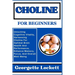 Choline for Beginners: Unlocking Cognitive Vitality, Harnessing Choline For Optimal Brain Health And Performance, Enhance Memory, Focus, And
