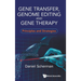 Gene Transfer, Genome Editing and Gene Therapy