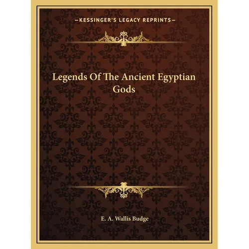 Legends Of The Ancient Egyptian Gods