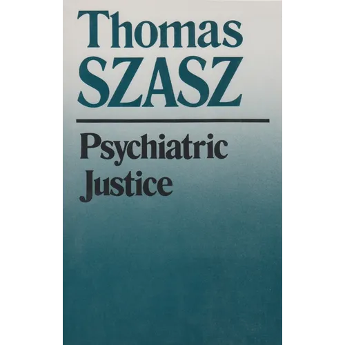 Psychiatric Justice