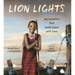 Lion Lights: My Invention That Made Peace with Lions