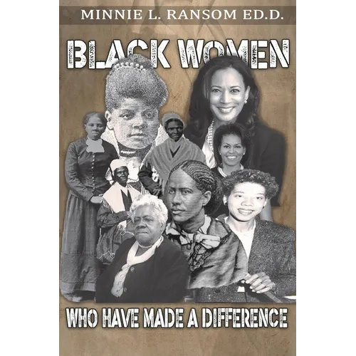 Black Women Who Made A Difference