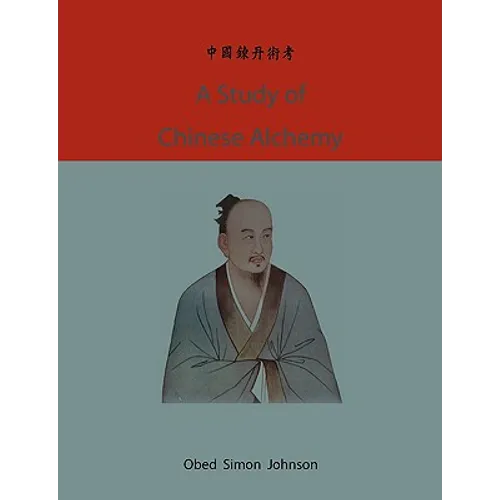 A study of Chinese alchemy