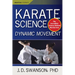 Karate Science: Dynamic Movement