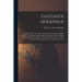 Gustavus Adolphus: A History of the Art of War From Its Revival After the Middle Ages to the End of the Spanish Succession War, With a Detailed Accoun