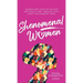 Shenomenal Women: Women Who Gave Up Excuses and Made a Way Through Life's Most Challenging Times