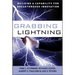Grabbing Lightning: Building a Capability for Breakthrough Innovation