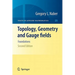Topology, Geometry and Gauge Fields: Foundations