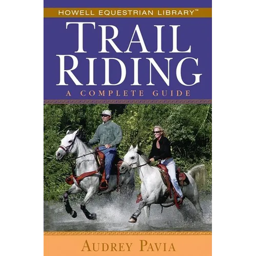 Trail Riding: A Complete Guide