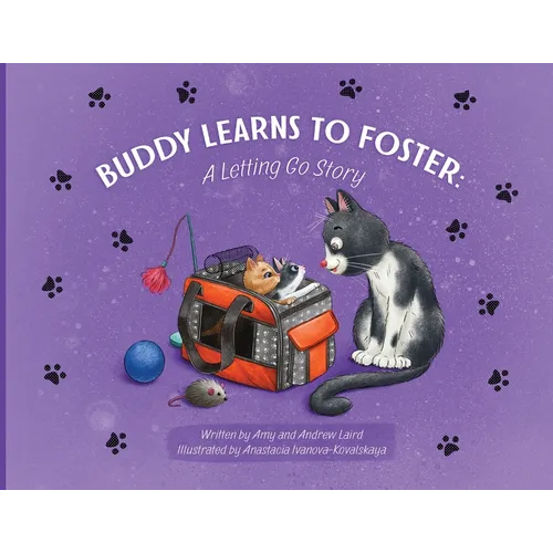 Buddy Learns To Foster: A Letting Go Story