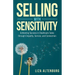 Selling with Sensitivity
