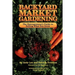 Backyard Market Gardening
