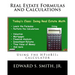 Real Estate Formulas and Calculations: Using the HP10BII+ calculator