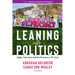 Leaning Into Politics: Higher Educationand the Democracy We Need