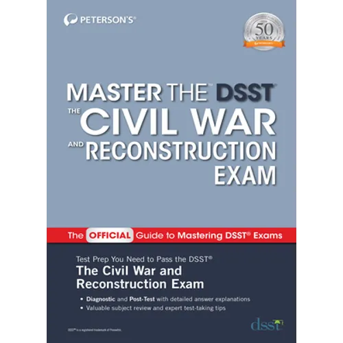 Master the Dsst the Civil War and Reconstruction Exam
