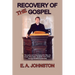 Recovery of the Gospel