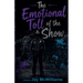 The Emotional Toll of the Show