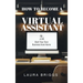 How to Become a Virtual Assistant: Start Your Own Business from Home