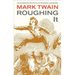 Roughing It: Volume 8